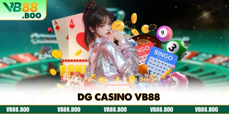 DG Casino VB88 - Sảnh Cá Cược Đẳng Cấp Bậc Nhất 2025