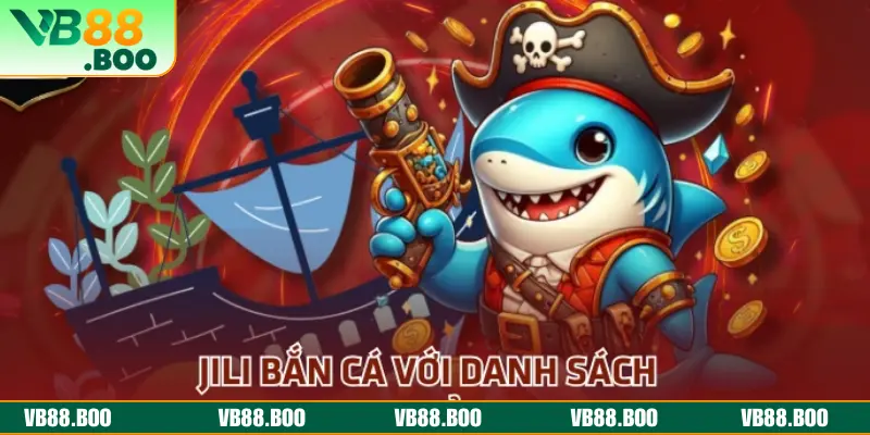 Top trò chơi JILI Bắn Cá phổ biến nhất